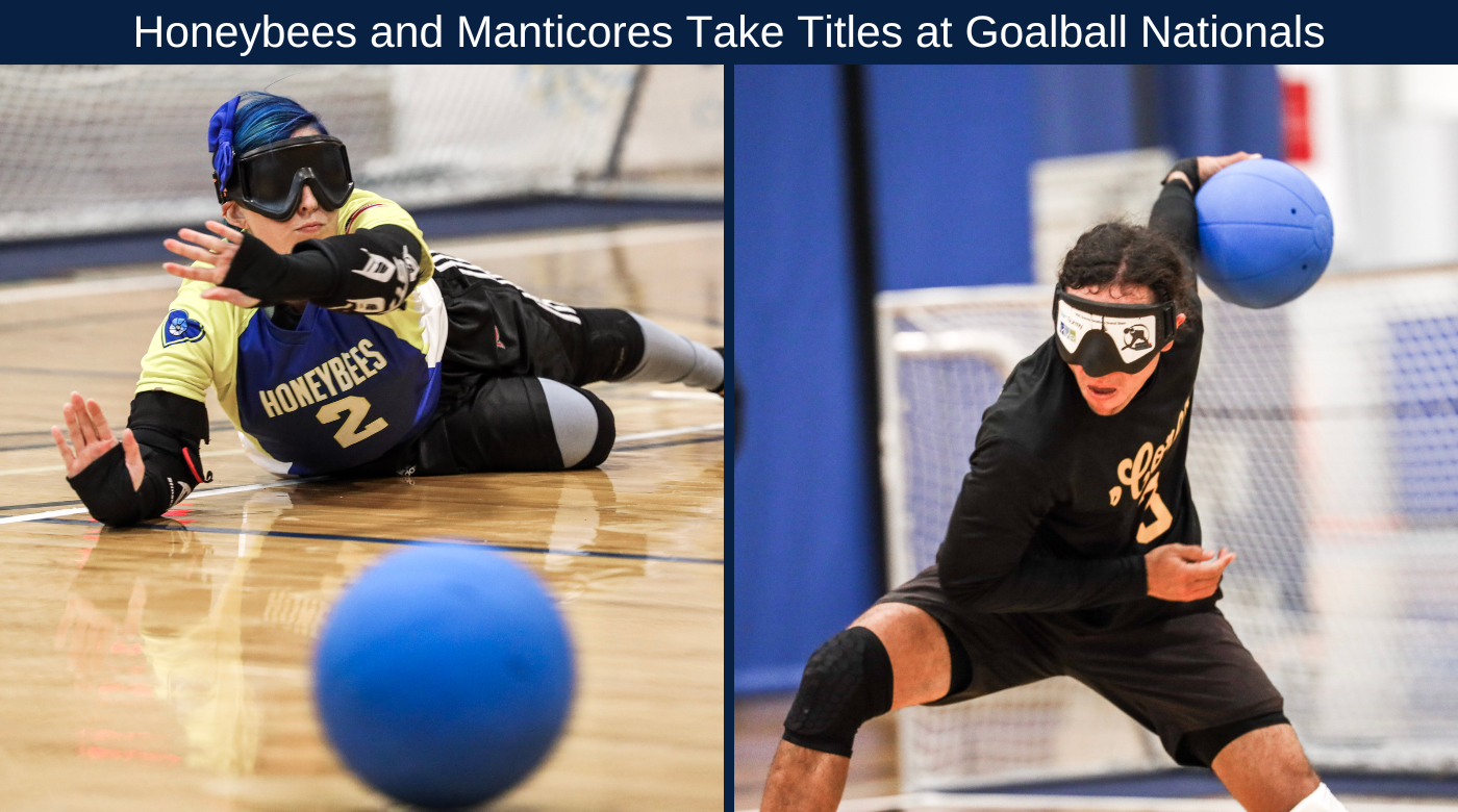 Two photos showing Jenna Tiberi of the New Jersey Honeybees and Jordan Main of the Manticores competing at the 2023 USABA Goalball National Championships