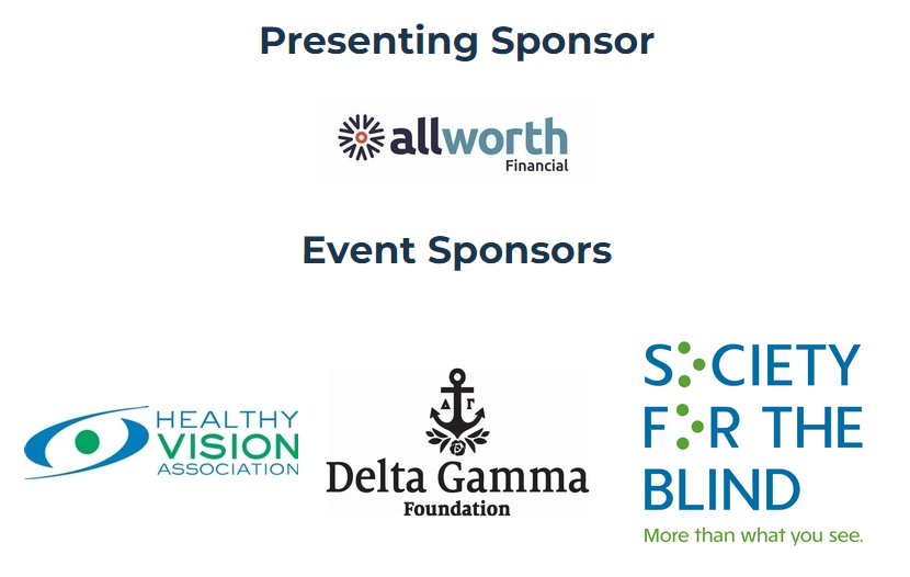 A graphic showing logos of presenting sponsor Allworth Financial and event sponsors Healthy Vision Association, Delta Gamma Foundation and Society for the Blind